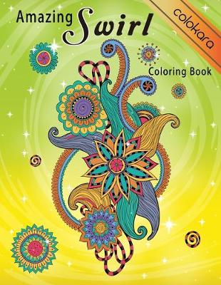 Book cover for Amazing Swirls Coloring Book