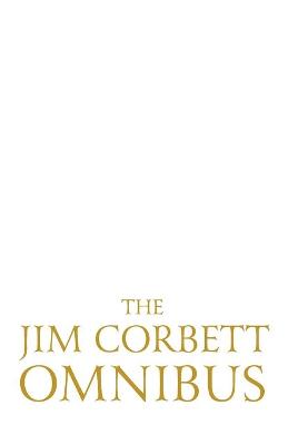 Book cover for The Jim Corbett Omnibusvol. 1