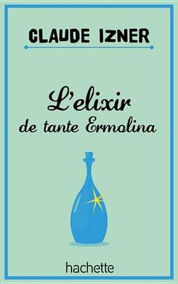 Book cover for L'Elixir de Tante Ermolina