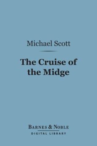 Cover of The Cruise of the Midge (Barnes & Noble Digital Library)