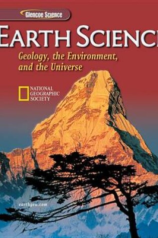 Cover of Earth Science: Geology, the Environment, and the Universe, Student Edition