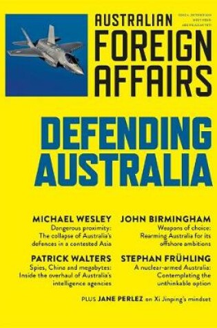 Cover of Defending Australia: Australian Foreign Affairs Issue 4