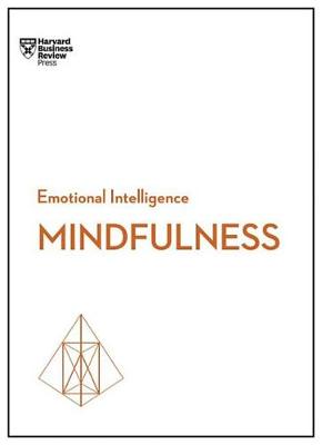 Book cover for Mindfulness (HBR Emotional Intelligence Series)