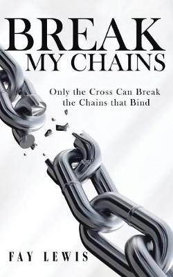 Book cover for Break My Chains