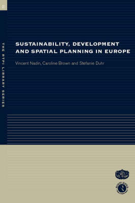 Book cover for Sustainability, Development and Spatial Planning in Europe