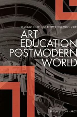 Cover of Art Education in a Postmodern World