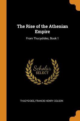 Book cover for The Rise of the Athenian Empire