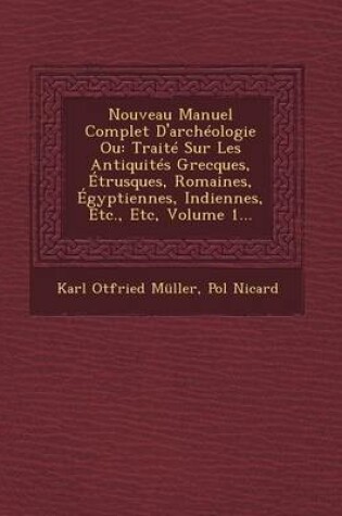 Cover of Nouveau Manuel Complet D'Archeologie Ou