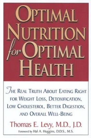 Cover of Optimal Nutrition for Optimal Health