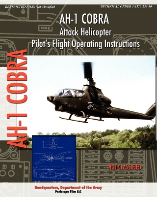 Book cover for AH-1 Cobra Attack Helicopter Pilot's Flight Operating Instructions