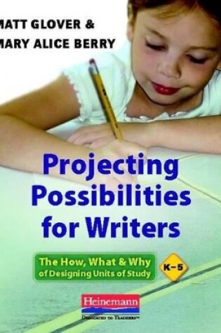 Cover of Projecting Possibilities for Writers