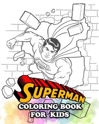 Book cover for Superman Coloring Book for Kids
