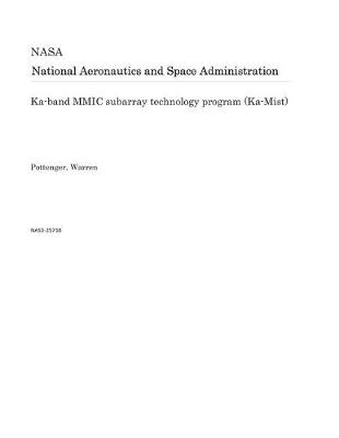 Book cover for Ka-Band MMIC Subarray Technology Program (Ka-Mist)