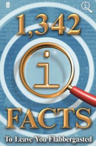Cover of 1,342 QI Facts To Leave You Flabbergasted
