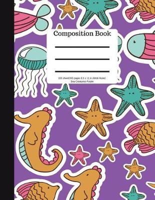 Cover of Composition Book 100 Sheet/200 Pages 8.5 X 11 In.Wide Ruled-Sea Creatures-Purple