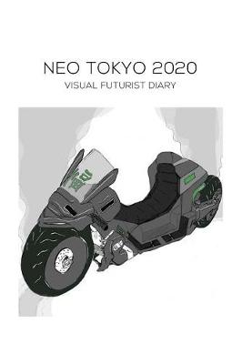 Book cover for NEO TOKYO 2020, Visual Futurist Diary