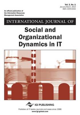 Book cover for International Journal of Social and Organizational Dynamics in It, Vol 3 ISS 1