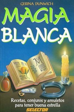 Cover of Magia Blanca