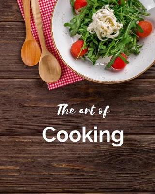 Book cover for The Art Of Cooking