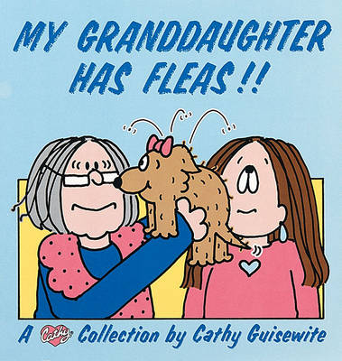 Book cover for My Granddaughter Has Fleas!