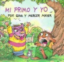 Book cover for Mi Primo y Yo(me/Cousin)