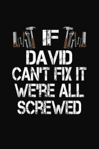 Cover of If David Can't Fix We're All Screwed