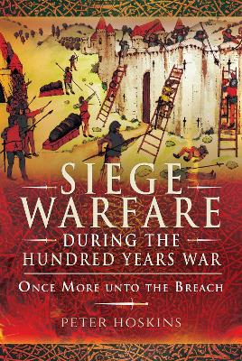 Book cover for Siege Warfare during the Hundred Years War