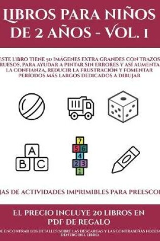 Cover of Hojas de actividades imprimibles para preescolar (Libros para niños de 2 años - Vol. 1)
