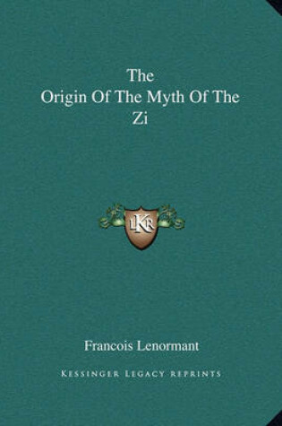 Cover of The Origin of the Myth of the Zi