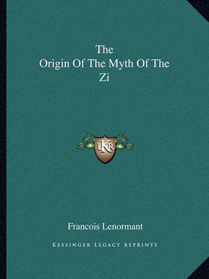 Book cover for The Origin of the Myth of the Zi