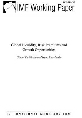 Book cover for Global Liquidity, Risk Premiums and Growth Opportunities