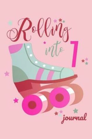 Cover of Rolling Into 7 Journal