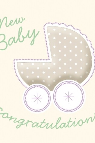 Cover of New Baby - Congratulations!