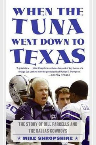 Cover of When The Tuna Went Down In Texas