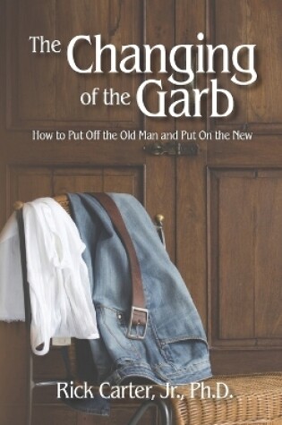 Cover of The Changing of the Garb