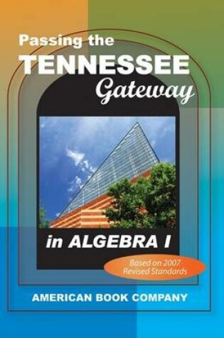Cover of Passing the Tennessee Gateway in Algebra I