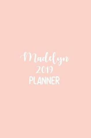 Cover of Madelyn 2019 Planner