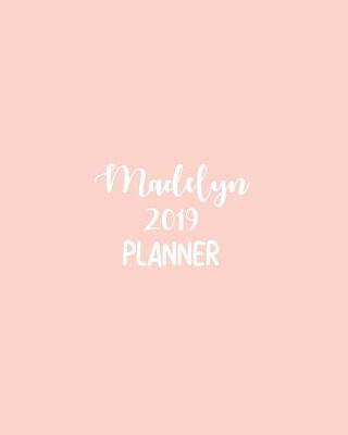 Book cover for Madelyn 2019 Planner