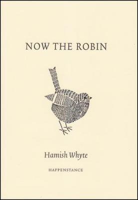 Book cover for NOW THE ROBIN