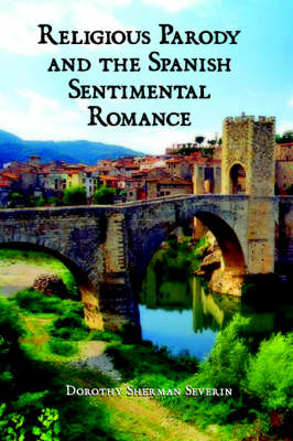 Cover of Religious Parody and the Spanish Sentimental Romance