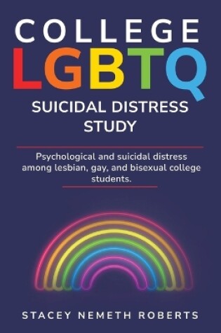 Cover of Psychological and Suicidal Distress Among Lesbian, Gay and Bisexual College Students