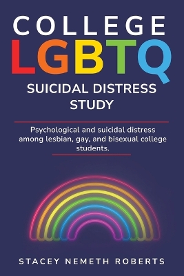 Book cover for Psychological and Suicidal Distress Among Lesbian, Gay and Bisexual College Students