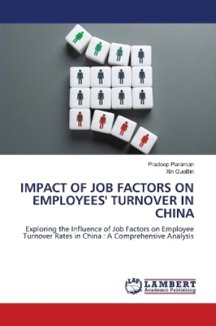 Cover of Impact of Job Factors on Employees' Turnover in China