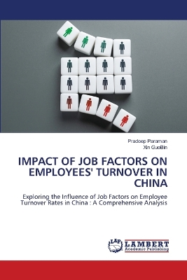 Book cover for Impact of Job Factors on Employees' Turnover in China