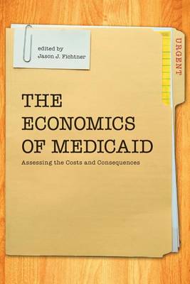 Cover of The Economics of Medicaid