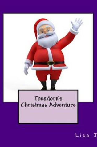 Cover of Theodore's Christmas Adventure
