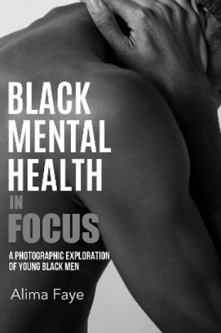 Cover of Black Mental Health In Focus