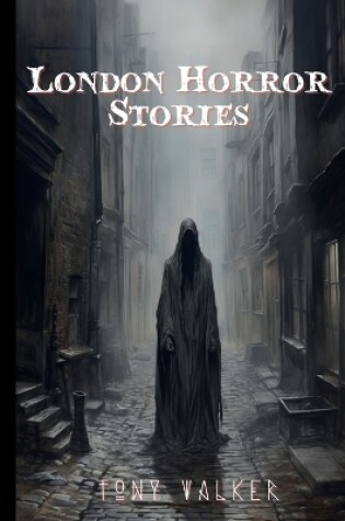 Cover of London Horror Stories
