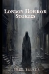 Book cover for London Horror Stories