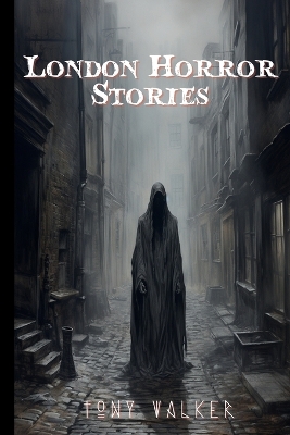 Cover of London Horror Stories